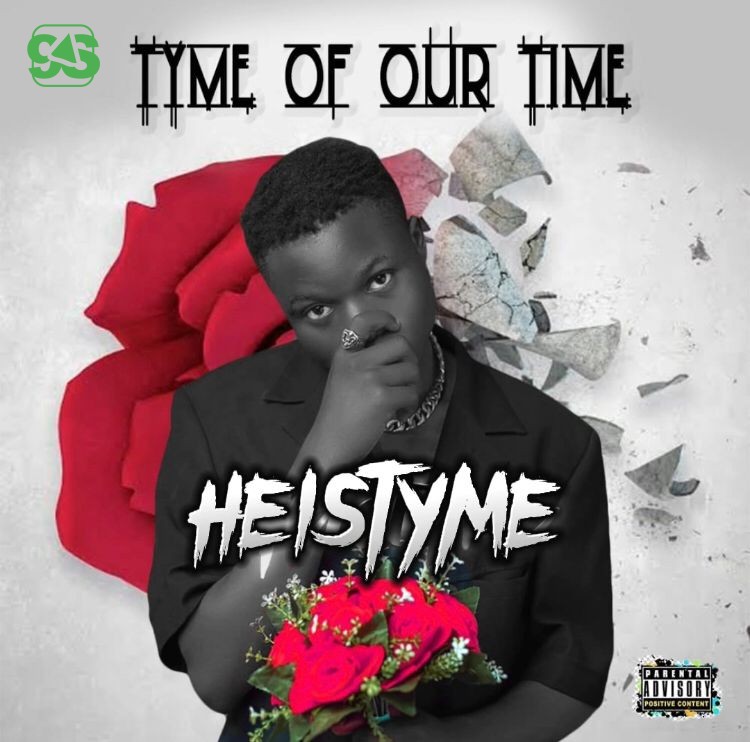 Heistyme - Tyme of our Time ( Mp3 Download)