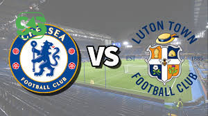 LIVE STREAM: Chelsea vs Luton (Premier League 23/24)